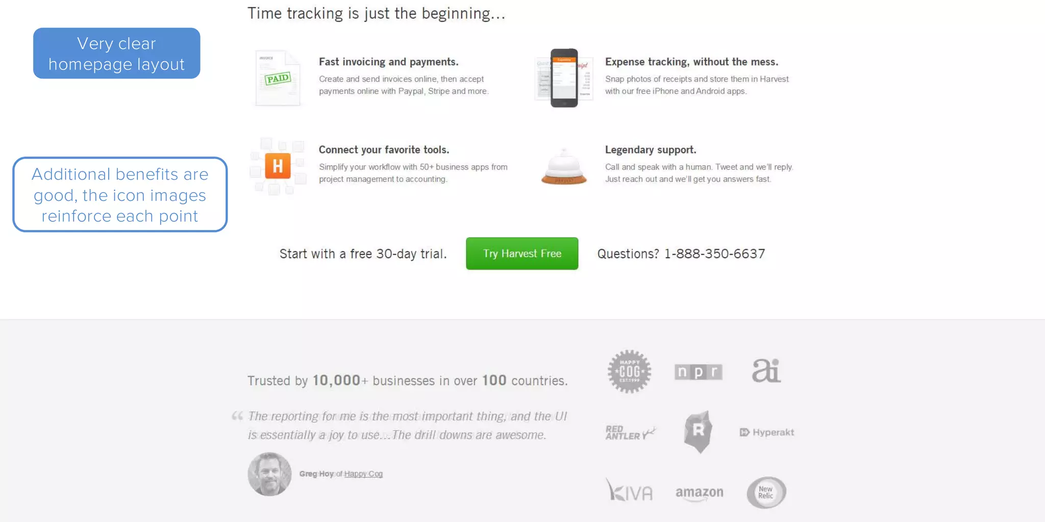 Very clear
homepage layout
Additional benefits are
good, the icon images
reinforce each point
 