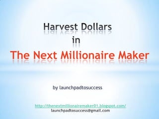 The Next Millionaire Maker

             by launchpadtosuccess


    http://thenextmillionairemaker01.blogspot.com/
 