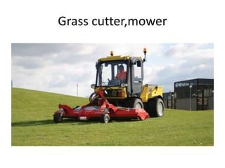 Forage harvester,mower
 