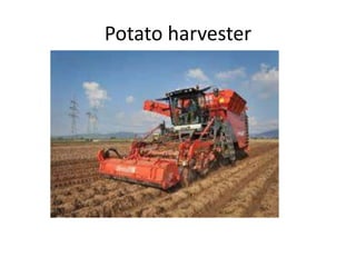 Harvesting machines