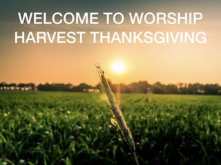Harvest thanksgiving