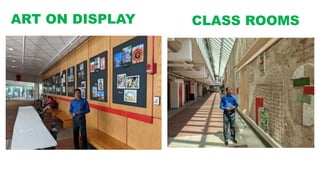 ART ON DISPLAY CLASS ROOMS
 