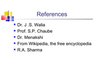 References






Dr. J .S. Walia
Prof. S.P. Chaube
Dr. Menakshi
From Wikipedia, the free encyclopedia
R.A. Sharma

 