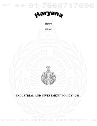 INDUSTRIAL AND INVESTMENT POLICY - 2011
 