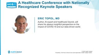 HAS 20 Virtual: Reimagining the Healthcare Conference