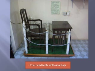 Chair and table of Hason Raja