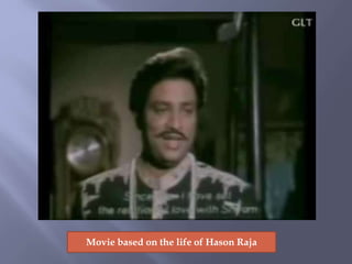Movie based on the life of Hason Raja
 