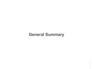 General Summary
 