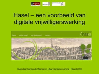 Hasel – een voorbeeld van digitale vrijwilligerswerking 