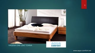 HASENA OAK-LINE TONNA
3
www.aqua-comfort.net
 