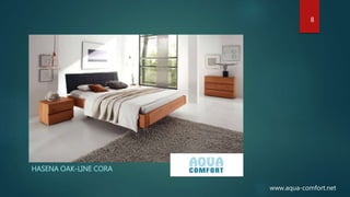HASENA OAK-LINE CORA
8
www.aqua-comfort.net
 