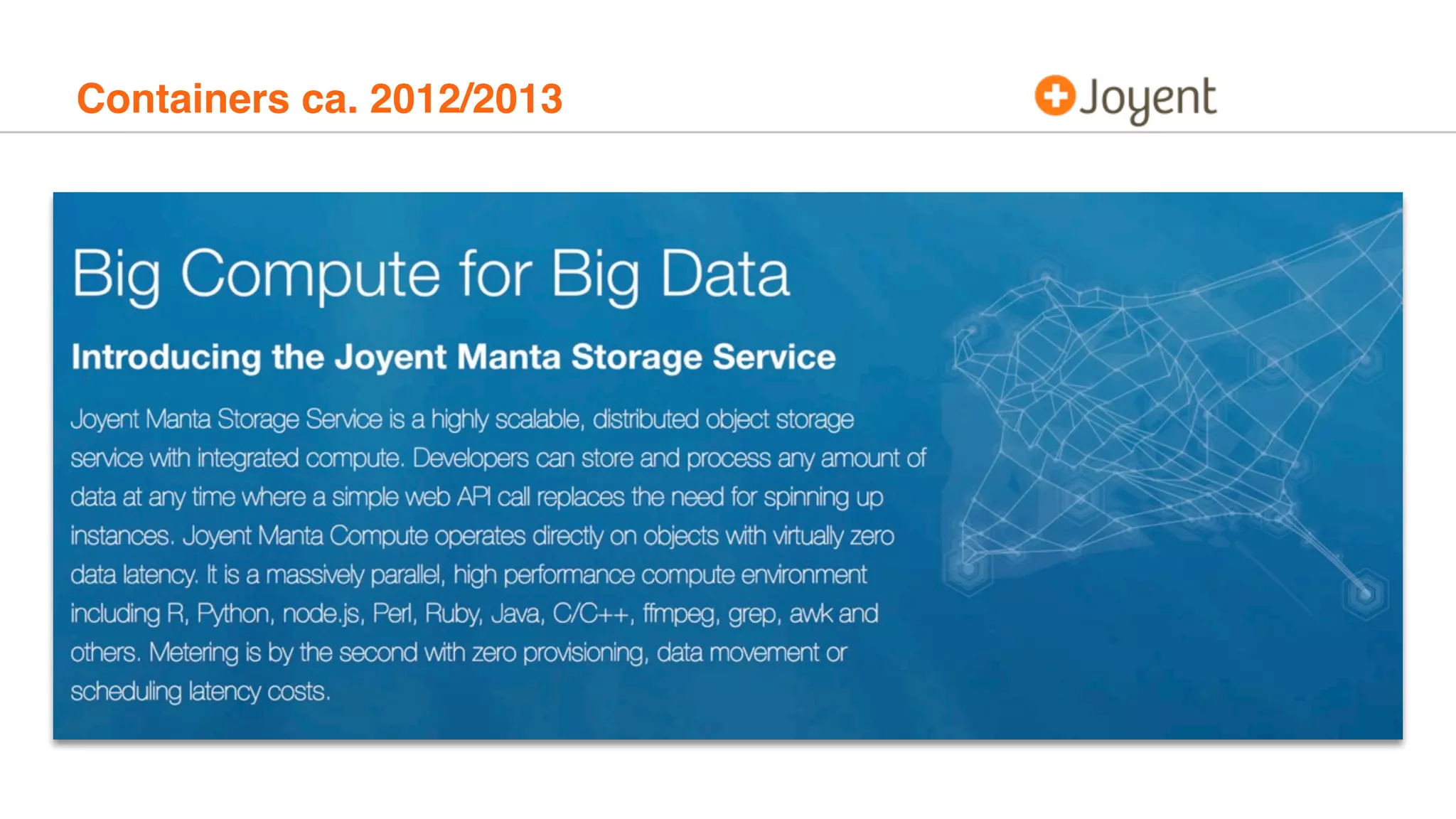 Containers ca. 2012/2013
 