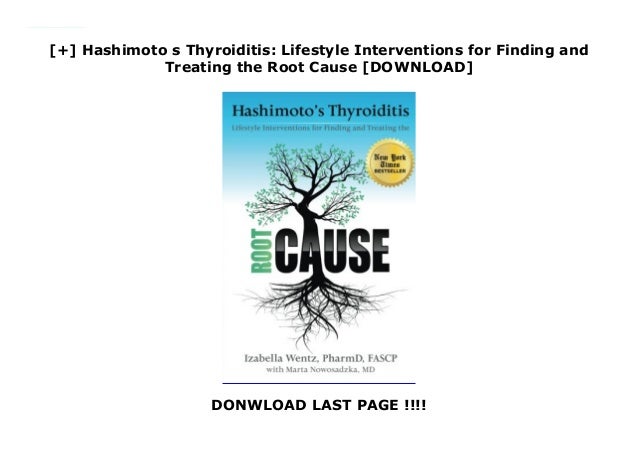Hashimoto s Thyroiditis: Lifestyle Interventions for ...