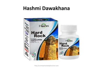 Hashmi dawakhana hard rock review PPTX