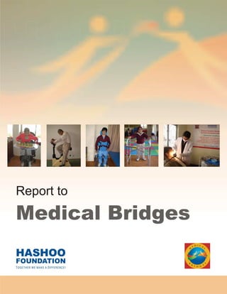 Hashoo Foundation USA Report to Medical Bridges. 12 23-09