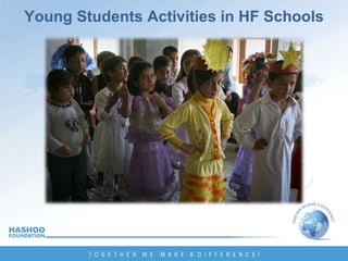 Young Students Activities in HF Schools 