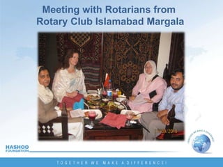 Meeting with Rotarians from  Rotary Club Islamabad Margala 