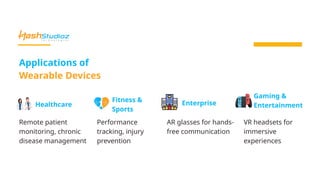 Wearable Device Technology: Innovations and Applications | PPTX