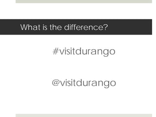 What is the difference? 
#visitdurango 
@visitdurango 
 