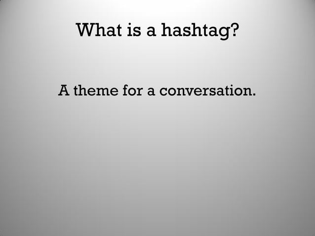 Introduction to Hashtags | PPT