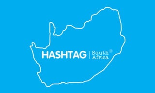 HASHTAG South
Africa
©
 