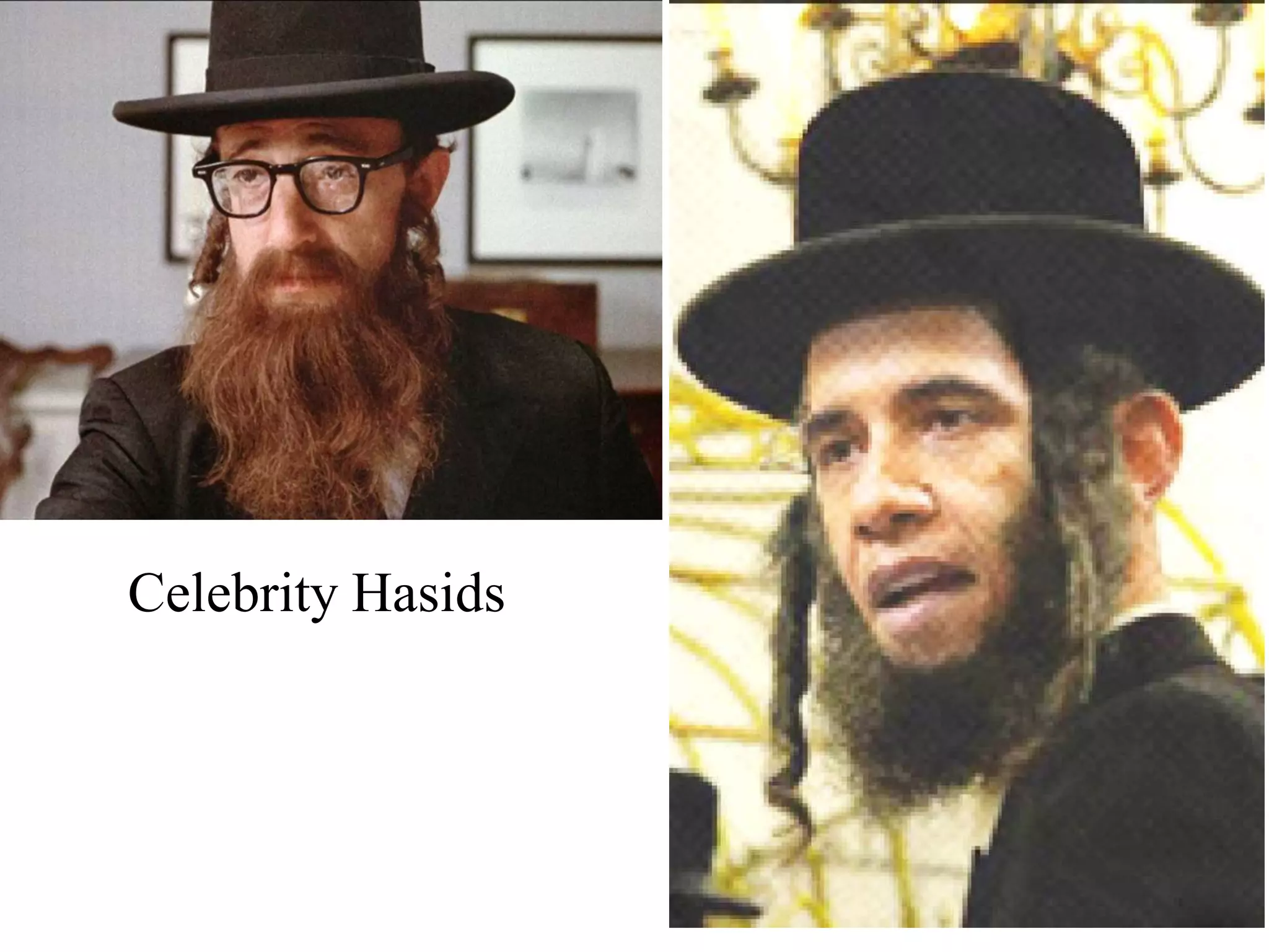 Celebrity Hasids

 