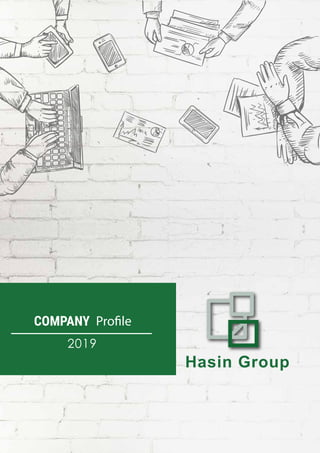 Hasin Group
ProfileCOMPANY
2019
 