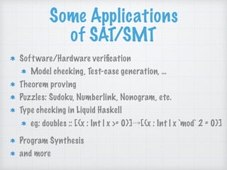 SAT/SMT solving in Haskell
