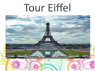 Tour Eiffel
 