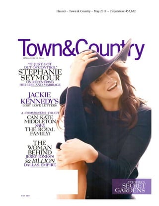 Hassler ~ Town & Country ~ May 2011 ~ Circulation: 455,652
 
