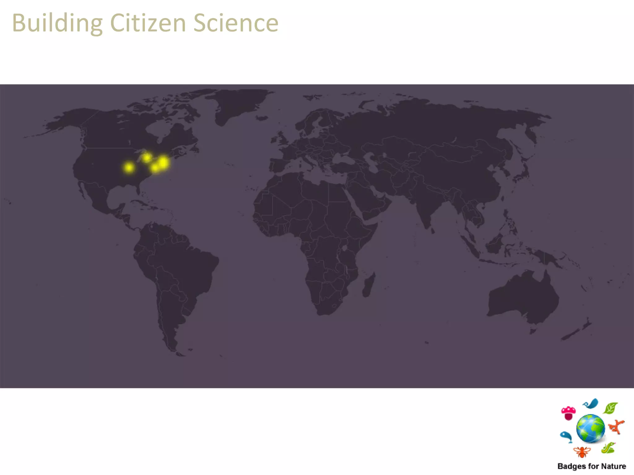 Building Citizen Science
 