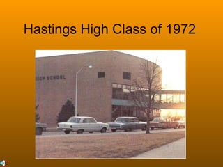 Hastings High Class of 1972 