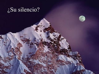 ¿Su silencio?