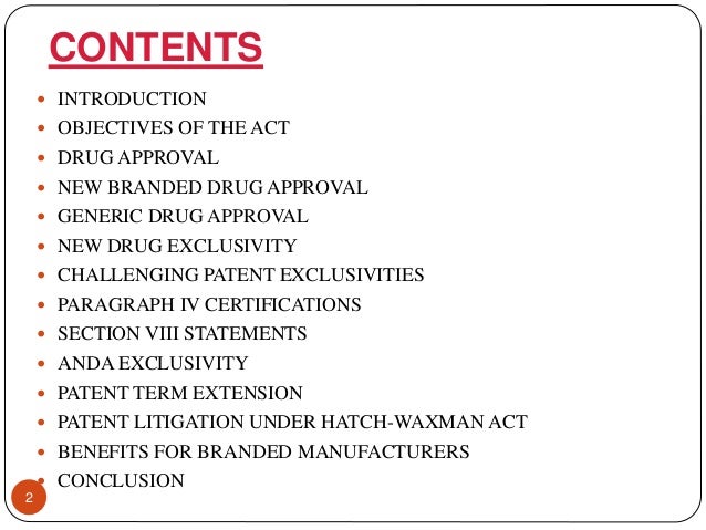 Hatch waxman act \u0026amp; amendments ppt