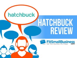 Hatchbuck 
Review
 