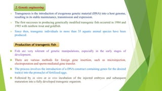 Fish Hatchery Management for Maintaining the Genetic Quality