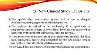 (3) New Clinical Study Exclusivity
 