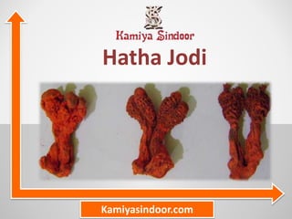 Kamiyasindoor.com
Hatha Jodi
 