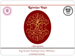 YogaTeacherTraining Course 200 hours
in Rishikesh India
 