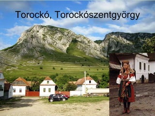 Torockó, Torockószentgyörgy
 