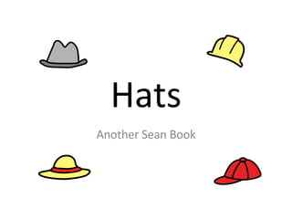 Hats Another Sean Book 