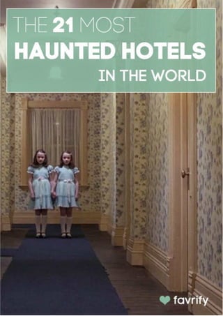 The 21 Most Haunted Hotels In The World - Favrify
 
