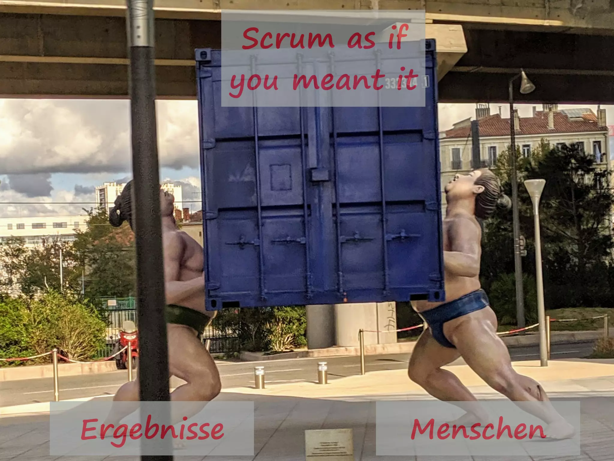 Ergebnisse Menschen
Scrum as if
you meant it
 