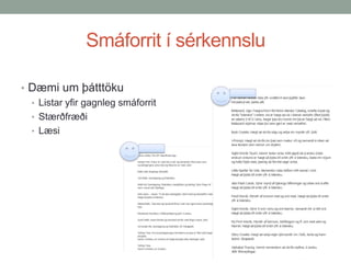 Smáforrit í sérkennslu
• Dæmi um þátttöku
• Listar yfir gagnleg smáforrit
• Stærðfræði
• Læsi

 