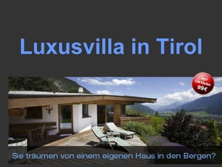 Luxusvilla in Tirol 