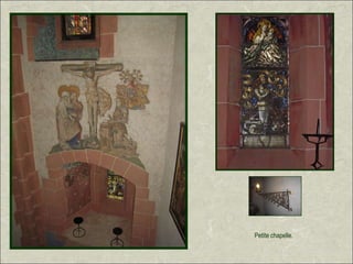 Petite chapelle.
 