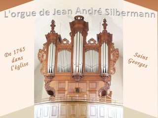 De 1765 dans l’église Saint Georges  