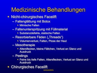 swissestetixDas Gesicht in den 40ernHaut wird grobporiger, Altersflecken und Pigmentierung beginnen aufzutretenAusdruckslinien:dynamisch: stärker, werden überlagert statisch: tiefer Hautalterungslinien:nehmen an Anzahl und Tiefe zu Hauterschlaffung:nimmt zu