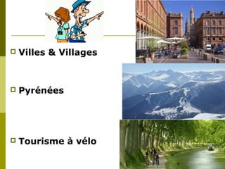 

Villes & Villages



Pyrénées



Tourisme à vélo

 