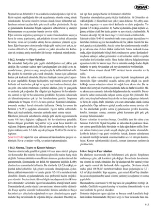 Normal tavan difüzörleri 9 m aral›klarla s›raland›¤›nda ve iyi bir di-
füzör seçimi yap›ld›¤›nda bir çok uygulamada olumlu sonuç almak
mümkündür. Besleme menfez eleman› olarak lineer difüzörler kul-
lan›lmas› mimari aç›dan daha çok tercih edilen çözümlerdir. Bu tip
uygulamalarda kullan›lan büyük kapasiteli difüzörlerde iç damper
bulunmamas› ses aç›s›ndan önemle tavsiye edilir.
E¤er sistemde so¤utma yap›lm›yor ve sadece havaland›rma ve/veya
hava ile ›s›tma yap›l›yorsa, yukardakinin tersine koltuk altlar›ndan
besleme, tavan seviyesinden dönüﬂ havas› al›nmas› yöntemi uygu-
lan›r. E¤er baz› spor salonlar›nda oldu¤u gibi seyirci yeri yoksa, ta-
vandan difüzörlerle üfleyip, santrale en yak›n duvardan üst kotlar-
dan tek noktada emiﬂ menfezleri ile havay› toplamak mümkündür.
14.6.2. Arenalar ve Spor Salonlar›
Bu salondaki faaliyetler çok çeﬂitli olabildi¤inden ›s›l yükler çok
de¤iﬂir. Bu salonlar sadece spor karﬂ›laﬂmalar› için de¤il ayn› za-
manda konser, gösteri ve sergi amaçlar›yla da kullan›labilmektedir.
Bu yüzden bu sistemler çok esnek olmal›d›r. Bunun için kullan›lan
fanlar çok kademeli olmal›d›r. Böylece faaliyet cinsine göre kapasi-
te ayar› yap›labilir. Kongre faaliyetleri, pop müzik konserleri gibi
hallerde ›s›l konfordan çok iyi bir egzoz havaland›rma birinci plan-
da gelir. Ana salon etraf›ndaki yard›mc› alanlar, giriﬂ ve ç›k›ﬂlarda
ve aralarda çok yo¤undur. Bu bölgeler için ba¤›ms›z bir havaland›r-
ma santral› ve iyi bir havaland›rma gereklidir. Soyunma odalar›nda
da klimatizasyondan çok iyi bir havaland›rma gerekir. Soyunma
odalar›nda m2 baﬂ›na 10-15 L/s hava gerekir. Sistemin klimatizas-
yonunda merkezi haval› sistemler kullan›l›r. Dönüﬂ havas›n›n bir
bölümü (~%25’i) aﬂa¤›dan al›nmal›d›r. Egzoz tatbik edilmelidir.
Baz› aç›k stadyumlarda, oturulan yerlerde panel ›s›tma vard›r.
Okullar›n jimnastik salonlar›nda oldu¤u gibi küçük uygulamalarda
saatte 4-6 hava de¤iﬂimi sa¤layacak bir havaland›rma yeterlidir.
Is›tma ihtiyac› genellikle radyatörler veya s›cak hava üniteleri ile
sa¤lan›r. So¤utma gereksizdir. Büyük spor salonlar›nda ise hava de-
¤iﬂim miktar› saatte 2-3 defa veya kiﬂi baﬂ›na 30-40 m3/h olarak he-
saplan›r.
ﬁekil 14.25’de kapal› bir spor salonuna ait havaland›rma projesi ve-
rilmiﬂtir. Hava tavandan verilip, tavandan toplanmaktad›r.
14.6.3. Sinema, Tiyatro ve Konser Salonlar›
Sinema salonlar›nda genellikle günde 4-8 saat aras› sürekli çal›ﬂma
söz konusudur. Bu nedenle ön so¤utma iﬂlemi ilk matine hariç etkin
de¤ildir. Salonun doluluk oran› dikkate al›nmas› gereken önemli bir
parametredir. Sinemalarda ses kritik bir parametre de¤ildir. Lobby
alanlar› k›sa zamanlarda kullan›l›r. Bu alanlarda 1,8-2,8 m2/kiﬂi yo-
¤unluk kabul edilebilir. Iﬂ›k gösteri s›ras›nda olmad›¤›ndan, ayd›n-
latma yükleri önemsizdir ve kurulu gücün %5-10’u mertebelerinde
al›nabilir. Sinema uygulamalar›nda esas problemli hacim projeksi-
yon odas›d›r. Bu alan üretici firma bilgilerine dayanarak özel klima-
tize edilmelidir. Genellikle egzoz havaland›rma tekni¤i tercih edilir.
Sinemalarda tek zonlu olarak konvansiyonel sistem tatbik edilmeli-
dir. Fuaye ayr› bir sistemle beslenmelidir. Sinema salonlar› ve fuaye
hacimleri ayr› cihazlarla so¤utulmal› ve ayr› cihazlarla egzoz yap›l-
mal›d›r. K›ﬂ mevsiminde de so¤utma ihtiyac› olacakt›r. Paket tip ka-
nal tipi heat pump cihazlar ile klimatize edilebilir.
Tiyatrolar sinemalardan geniﬂ ölçüde farkl›d›rlar. 1) Gösteriler sü-
rekli de¤ildir. 2) Genellikle tam yüke yak›n dolarlar. 3) Lobby alan-
lar› daha organize ve uzun süreli kullan›l›r ve daha yo¤undur. Yo-
¤unluk 0,5 m2/kiﬂi al›nabilir. 4) Sahne ayd›nlatma yükü toplam so-
¤utma yüküne ciddi bir katk› getirir ve ayr› olarak çözülmelidir. 5)
Salonun akusti¤i büyük önem taﬂ›r ve özel olarak çözülmelidir.
Sahnede yükün %40-60 mertebelerinde oran› ›ﬂ›ktan kaynaklan›r ve
lambalar etraf›nda egzoz havaland›rma ile bu yükün önemli bir k›s-
m› kaynakta yakalanabilir. Ancak sahne havaland›rmas›nda esnekli-
¤e ve dekora olan etkilere dikkat edilmelidir. Sahne mekanik tesisa-
t›nda, di¤er disiplinlerle bilinçli bir koordinasyon ﬂartt›r. ﬁartland›r›l-
m›ﬂ hava sahneye, sahne gerisinden ve alt kotlardan verilir ve ›ﬂ›klar
etraf›ndan üst kotlardan emilir. Hava h›zlar› dekoru dalgaland›rmas›
aç›s›ndan kritik bir önem taﬂ›r. Hava mümkün oldu¤u kadar düﬂük
h›zlarda ve geniﬂ bir alandan çok say›da menfezle verilmelidir.
Salonda klima sistemi olarak VAV merkezi haval› sistemler tercih
edilir.
Sahne ile salon s›cakl›klar›n›n uygun biçimde dengelenmesi çok
önemlidir. E¤er sahnedeki s›cakl›k salona göre düﬂük ise, perde
kalkt›¤› zaman sahneden salona bir so¤uk hava ak›m› olur. Bu ra-
hats›z edici cereyan orkestra çukurunda daha da fazla hissedilir. Ha-
va ak›m› ayn› zamanda dekorda dalgalanmalar da yaratabilir. Bu ne-
denlerle sahne ›s›tmas›nda radyant ›s›tma uygun bir çözümdür. Bü-
yük cam yüzeyleri bulunan fuayelerde ise hem yo¤uﬂmay› önlemek
ve hem de so¤uk draft› önlemek için cam altlar›ndan statik ›s›tma
yap›lmal›d›r. Giﬂe salonu ve giriﬂ kat›nda yerden ›s›tma tavsiye edi-
lir. Bu alanlardaki yerden ›s›tma uygulamas›n›n yerden kazanma,
konfor, homojen ›s›nma, zeminin çabuk kurumas› gibi pek çok
avantaj› bulunmaktad›r.
Konser salonlar› tiyatrolara benzer. Genellikle tam bir sahne yine
bulunur. Fark belli ölçüde boyuttan ve dekordan kaynaklan›r. Kon-
ser salonu genellikle daha büyüktür ve daha a¤›r dekore edilir. Kon-
ser salonu fonksiyonu içinde sosyal olaylar göz önüne al›nmal›d›r.
Lobbyde kokteyl veya parti verilebilir. Ancak, konser salonlar›n›n
en önemli özelli¤i mekanik sistemlerindeki ses ve titreﬂim kontro-
ludur. Konser salonlar›ndaki akustik, uzman dan›ﬂman yard›m›yla
çözülmelidir.
14.6.4. Sergi ve Fuar Alanlar›
Bu alanlar›n tasar›m›nda yük belirlenmesi çok güçtür. Sergilenen
malzemeye göre yük karakteri çok de¤iﬂir. Bu nedenle havaland›r-
ma sistemi de esnek olmal›d›r. Bu tip alanlar› tek bir santral yerine
çok say›da santral ile beslemek daha uygundur. Ortalama olarak
mahal yükü 108 W/m2 mertebelerindedir. ‹nsan yo¤unlu¤u ise 3,7 -
4,6 m2 /kiﬂi al›nabilir. Yap› uygunsa, gaz ›s›t›c›l› RoofTop cihazlar-
la çat›da oluﬂturulan bir kanal sistemi yard›m›yla so¤utma ve ›s›tma
yap›labilir.
Havaland›rma sisteminin %100 d›ﬂ hava ile çal›ﬂabilme özelli¤i ol-
mal›d›r. Özellikle serginin kuruluﬂ ve bozulma dönemlerinde ve ara
mevsimlerde bu gerekli olacakt›r.
Sistemde do¤rudan egzoz a¤›zlar› ve buraya esnek kanallarla ba¤-
lant› imkân› bulunmal›d›r. Böylece sergi ve fuar s›ras›nda baz› ma-
443
 